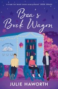 Cover-Bild zum Titel 'Bea's Book Wagon' von 'Julie Haworth'
