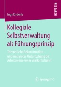 Cover-Bild zum Titel 'Kollegiale Selbstverwaltung als Führungsprinzip' von 'Inga Enderle'