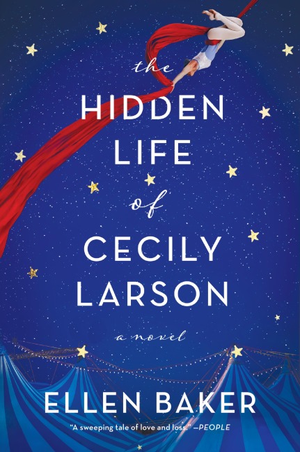 The Hidden Life of Cecily Larson - Ellen Baker