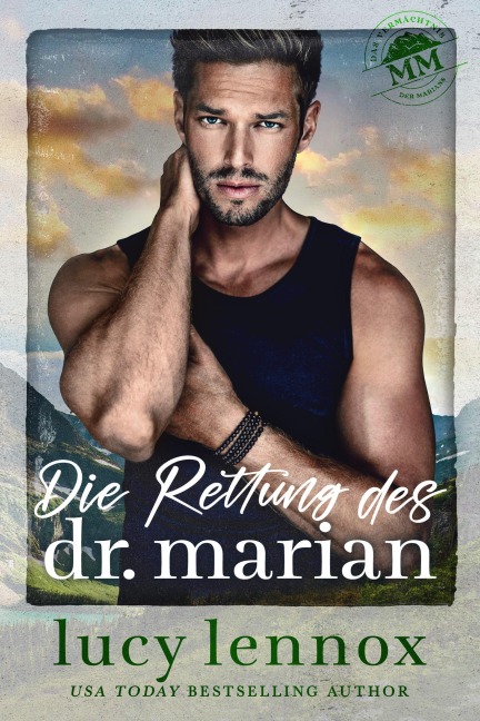 Die Rettung des Dr. Marian (Das Vermächtnis der Marians, #1) - Lucy Lennox