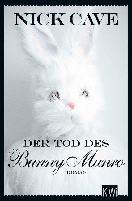 Der Tod des Bunny Munro - Nick Cave