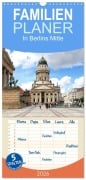 Cover-Bild zum Titel 'Familienplaner 2026 - In Berlins Mitte mit 5 Spalten (Wandkalender, 21 x 45 cm) CALVENDO' von 'Gisela Kruse'