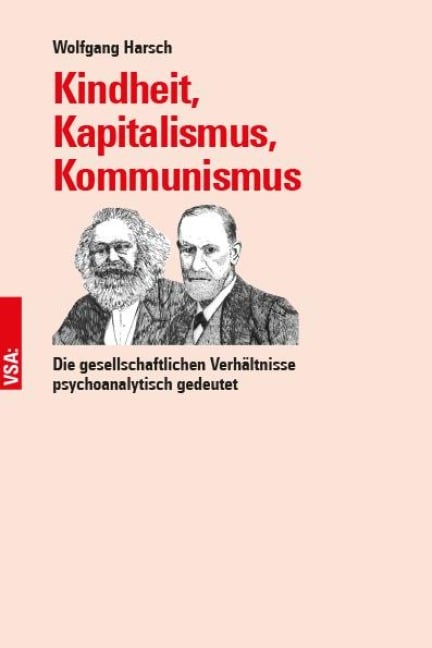 Kindheit, Kapitalismus, Kommunismus - Wolfgang Harsch