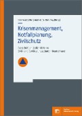 Cover-Bild zum Titel 'Krisenmanagement, Notfallplanung, Zivilschutz' von ''