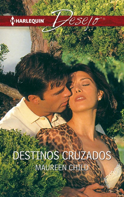 Destinos cruzados - Maureen Child