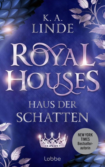 Royal Houses - Haus der Schatten - K. A. Linde