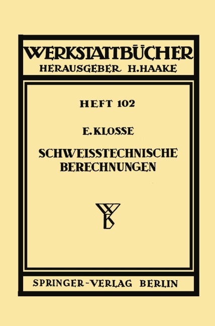 Schweißtechnische Berechnungen - E. Klosse
