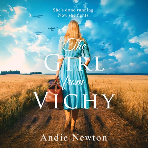 The Girl from Vichy - Andie Newton