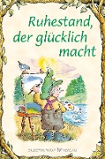 Cover-Bild zum Titel 'Ruhestand, der glücklich macht' von 'Ted O'Neal'