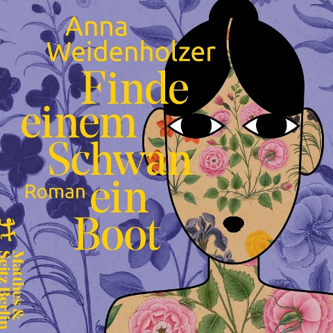 Finde einem Schwan ein Boot - Anna Weidenholzer