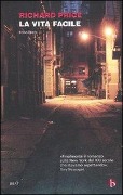 Cover-Bild zum Titel 'La vita facile' von 'Richard Price'