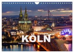 Cover-Bild zum Titel 'Cologne - Köln (Wandkalender 2026 DIN A4 quer), CALVENDO Monatskalender' von 'Peter Schickert'