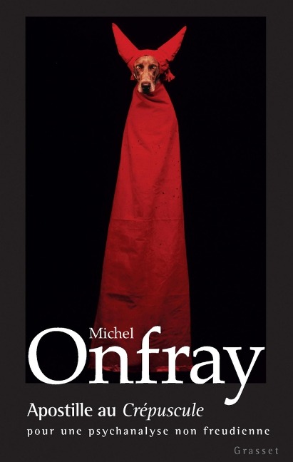 Apostille au crépuscule - Michel Onfray