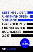 Leseinsel der unabhängigen Verlage - E-Reader für Freitag, 13. Oktober 2017 - Culturbooks Verlag
