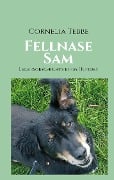 Cover-Bild zum Titel 'Fellnase Sam' von 'Cornelia Tebbe'