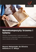 Cover-Bild zum Titel 'Nanokompozyty krzemu i tytanu' von 'Nayara Melquiades de Oliveira, Antonio A. S. Alfaya'