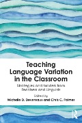 Cover-Bild zum Titel 'Teaching Language Variation in the Classroom' von ''