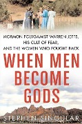 Cover-Bild zum Titel 'When Men Become Gods' von 'Stephen Singular'