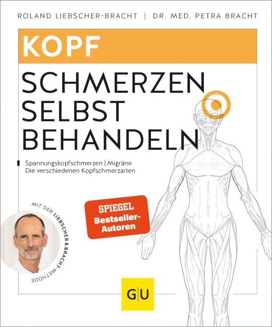 Kopfschmerzen selbst behandeln - Petra Bracht, Roland Liebscher-Bracht