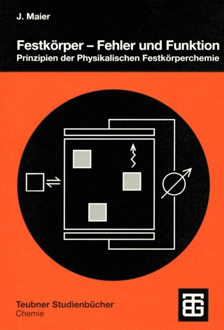 Festkörper - Fehler und Funktion - Joachim Maier