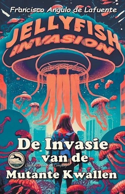De Invasie van de Mutante Kwallen - Francisco Angulo de Lafuente