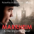 Markheim & Die krumme Janet (Ungekürzt) - Robert Louis Stevenson