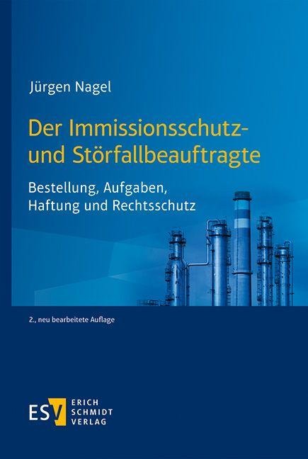 Der Immissionsschutz- und Störfallbeauftragte - Jürgen Nagel