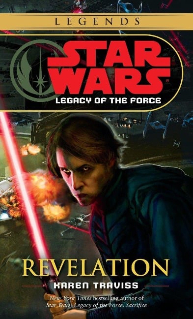 Revelation: Star Wars Legends (Legacy of the Force) - Karen Traviss