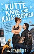 Cover-Bild zum Titel 'Kutte, Knie und Katastrophen' von 'A. Stabreit'