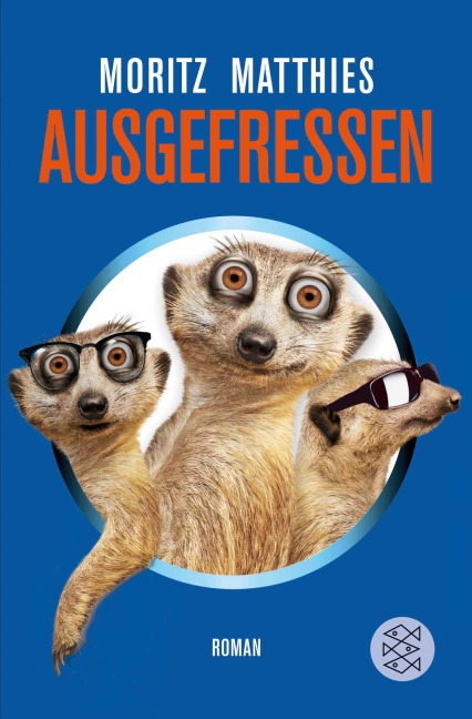 Ausgefressen - Moritz Matthies