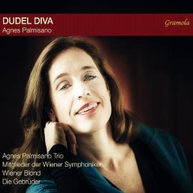 Dudel-Diva - Agnes Palmisano Trio/Die Gebruder/Wiener Blond