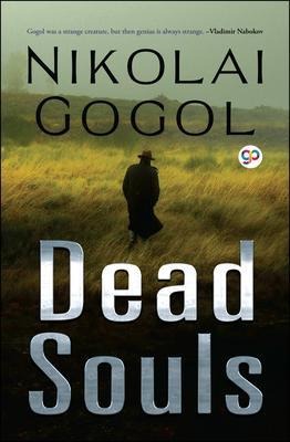 Dead Souls - Nikolai Gogol