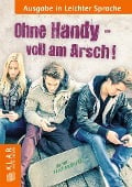 Cover-Bild zum Titel 'Ohne Handy voll am Arsch' von 'Florian Buschendorff'