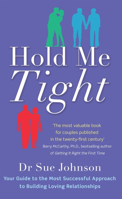 Hold Me Tight - Sue Johnson
