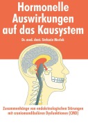 Cover-Bild zum Titel 'Hormonelle Auswirkungen auf das Kausystem' von 'Stefanie Morlok'