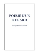 Cover-Bild zum Titel 'Poésie d'un regard' von 'Georges Emmanuel Sfeir'