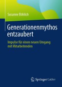 Cover-Bild zum Titel 'Generationenmythos entzaubert' von 'Susanne Böhlich'