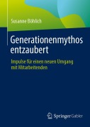 Cover-Bild zum Titel 'Generationenmythos entzaubert' von 'Susanne Böhlich'