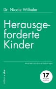 Cover-Bild zum Titel 'Herausgeforderte Kinder' von 'Nicole Wilhelm'