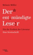 Cover-Bild zum Titel 'Der entmündigte Leser' von 'Melanie Möller'