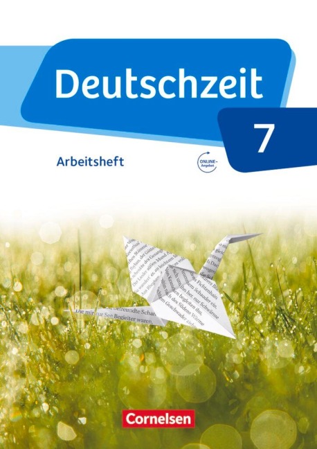 Deutschzeit 7. Schuljahr - Allgemeine Ausgabe - Arbeitsheft mit Lösungen - Catharina Banneck, Ana Cuntz, Franziska Jaap, Renate Gross, Sophie Porzelt