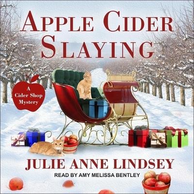 Apple Cider Slaying Lib/E - Julie Anne Lindsey, Julie Ann Lindsey