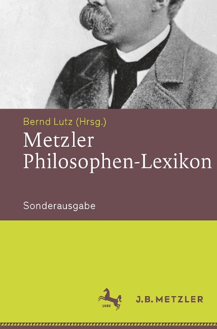 Metzler Philosophen-Lexikon - 