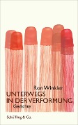 Cover-Bild zum Titel 'Unterwegs in der Verformung' von 'Ron Winkler'