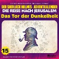 Cover-Bild zum Titel 'Das Tor der Dunkelheit (Der Sherlock Holmes-Adventkalender - Die Reise nach Jerusalem, Folge 15)' von 'Arthur Conan Doyle, William K. Stewart'