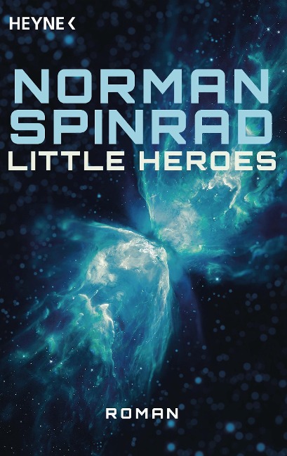 Little Heroes - Norman Spinrad