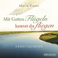 Cover-Bild zum Titel 'Mit Gottes Flügeln kannst du fliegen' von 'Maria Luise Prean-Bruni'
