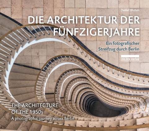 Die Architektur der Fünfzigerjahre / The Architecture of the 1950s - Detlef Bluhm