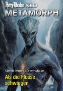 Cover-Bild zum Titel 'Perry Rhodan Neo 376: Als die Flüsse schwiegen' von 'Stefan Pannor, Oliver Müller'