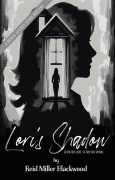 Cover-Bild zum Titel 'Lori's Shadow (Rustic County Mysteries, #1)' von 'Reid Miller Blackwood'